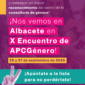 X Encuentro Estatal Albacete 2025